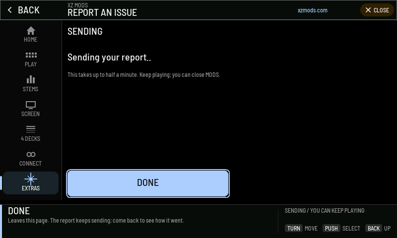 While it sends. You can keep playing and close MODS
