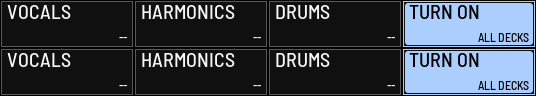 STEMS OFF on both decks