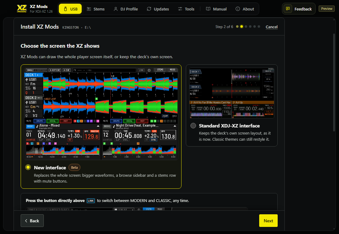 Choose the screen the XZ shows. New interface is MODERN, Standard XDJ-XZ interface is CLASSIC.